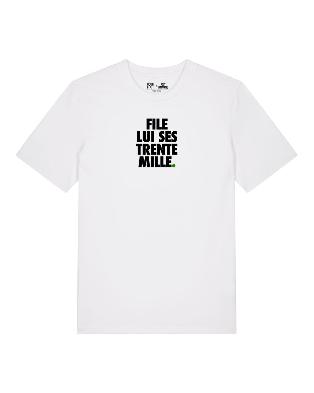 Tee Shirt File lui trente mille - After Foot x Foot Dimanche