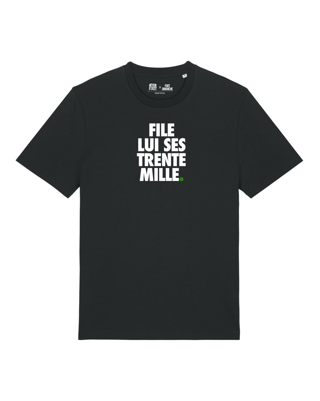 Tee Shirt File lui trente mille - After Foot x Foot Dimanche