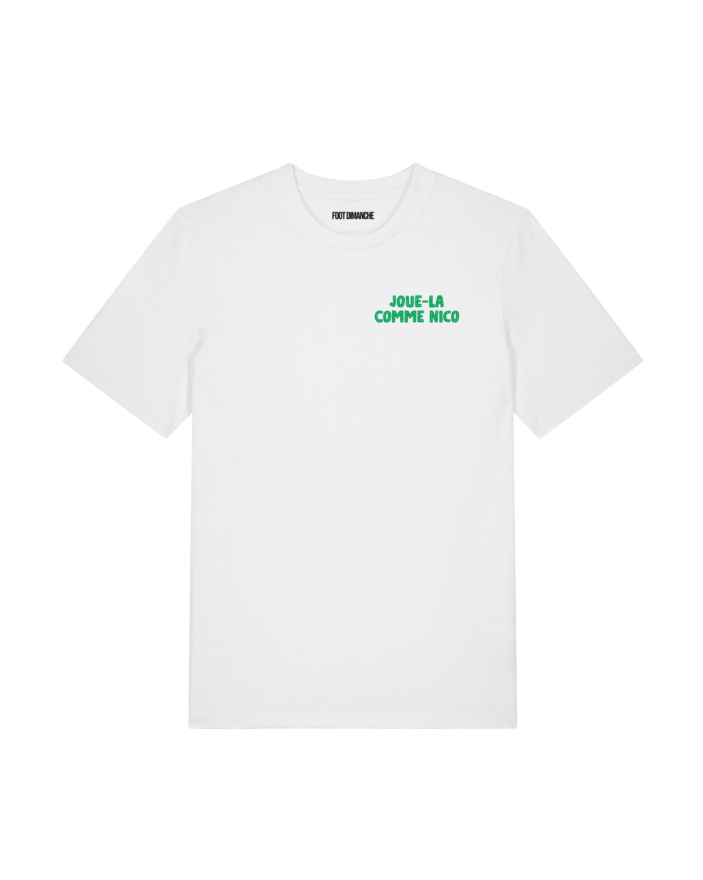Tee Shirt Joue la comme Nico