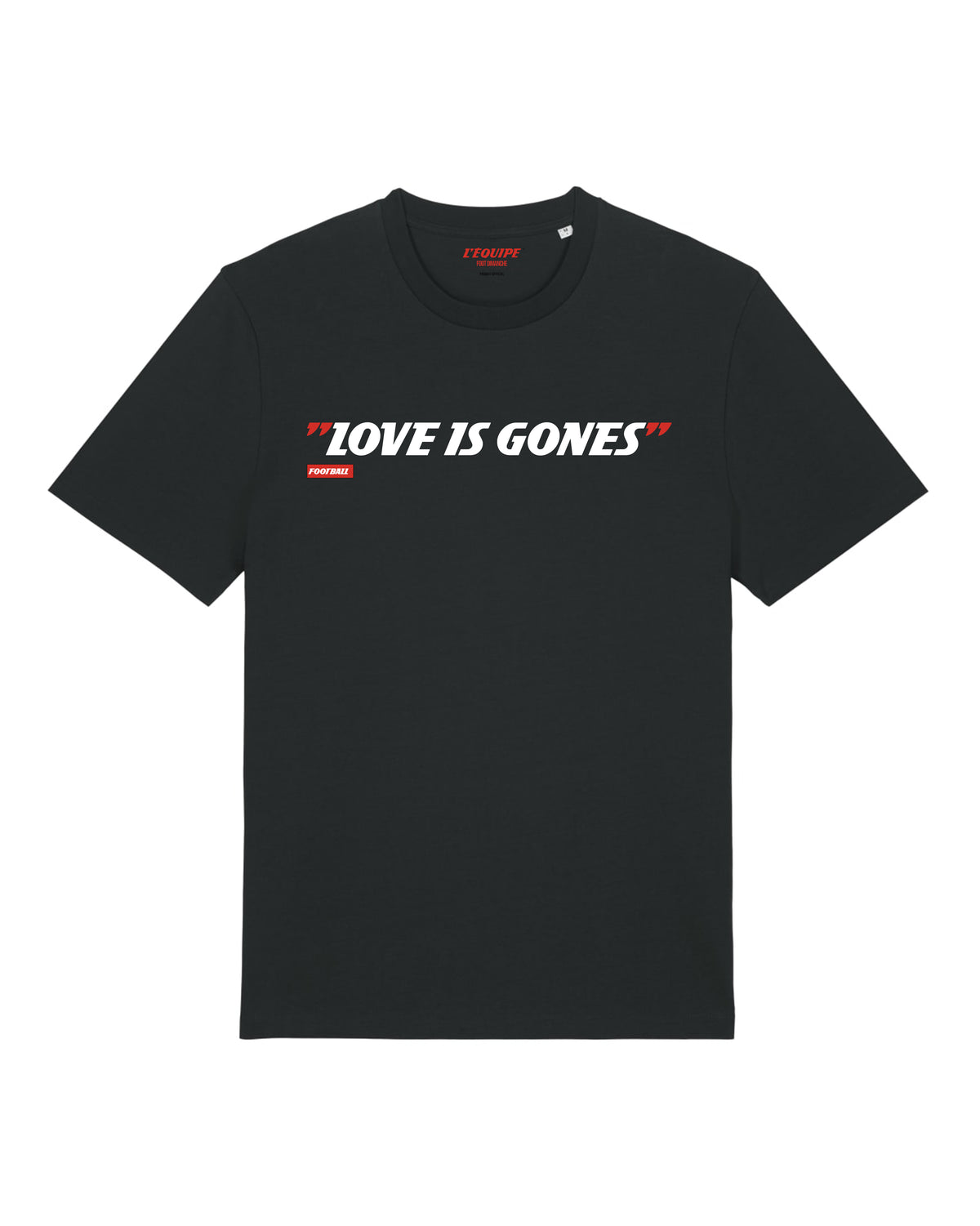 Tee Shirt Love is Gones - L'Equipe x Foot Dimanche
