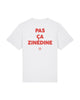 Tee Shirt Pas ça Zinédine - Foot Dimanche