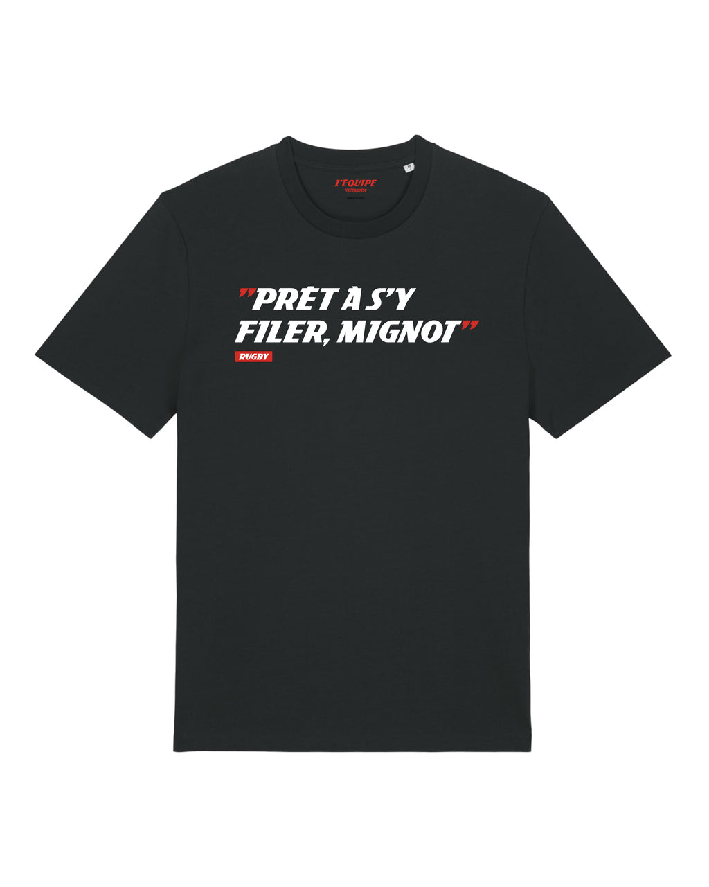 Tee Shirt Prêt à s'y filer, Mignot - L'Equipe x Foot Dimanche
