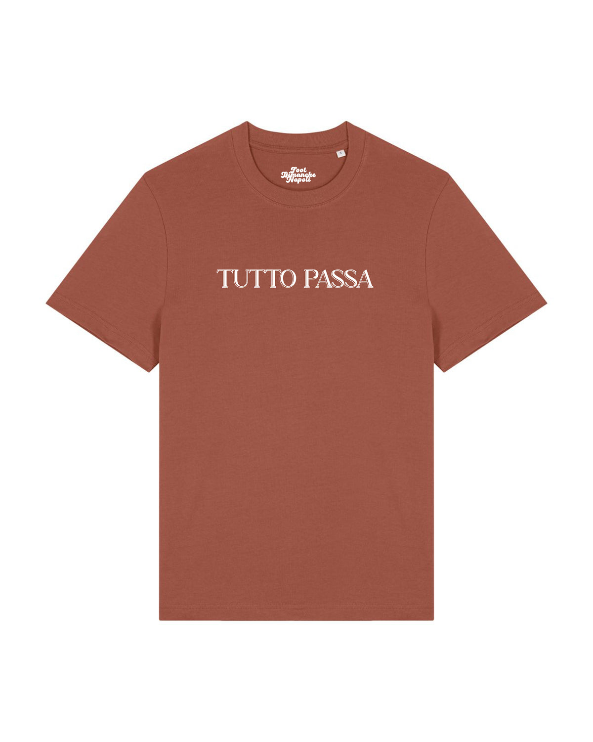 Tee Shirt Tutto Passa - Foot Dimanche Napoli
