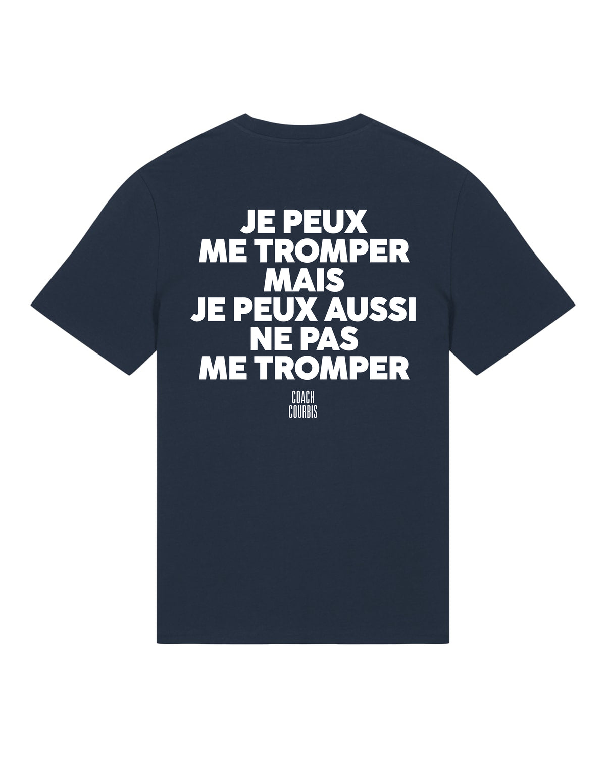 Tee Shirt je peux me tromper - Coach Courbis