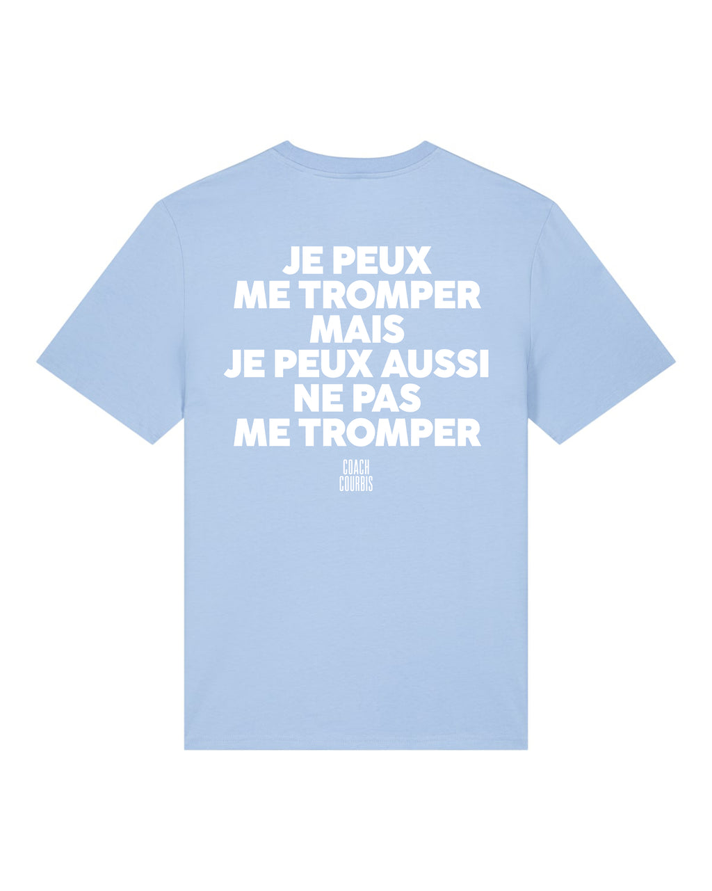 Tee Shirt je peux me tromper - Coach Courbis