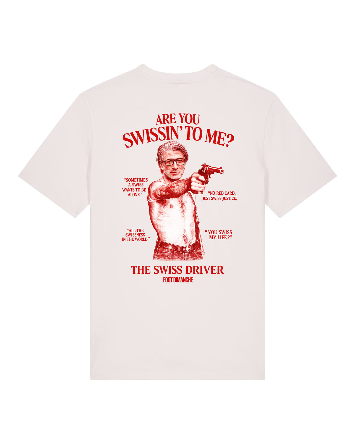 Tee Shirt Are You Swissin' to me?