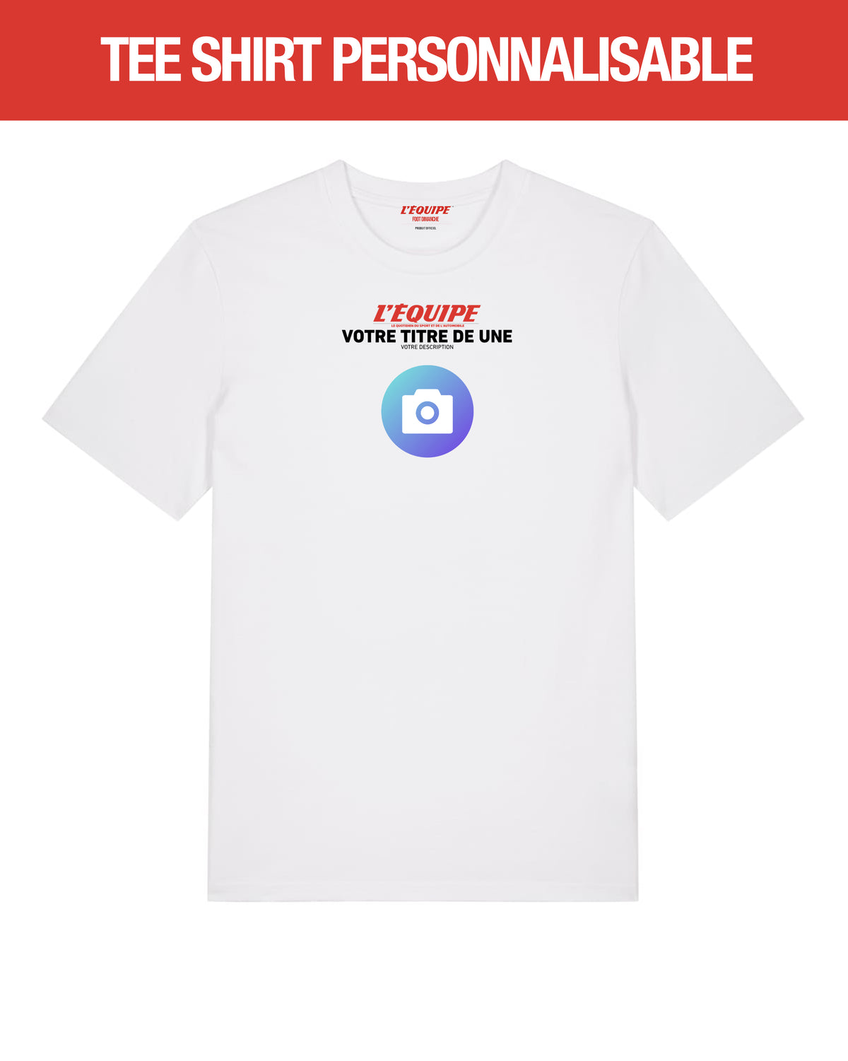 Tee Shirt UNE L'Equipe personnalisable