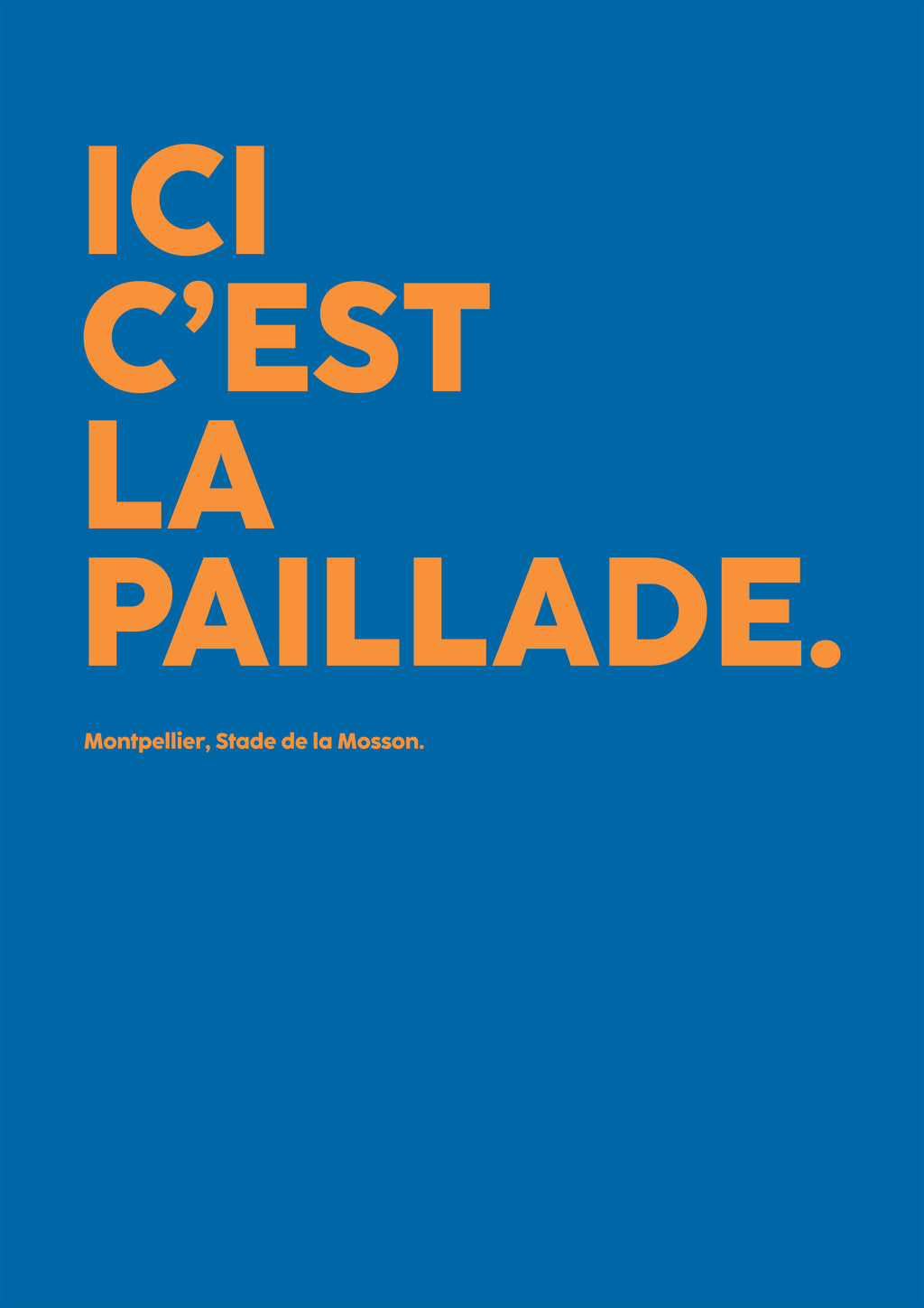 Poster Ici c'est la paillade