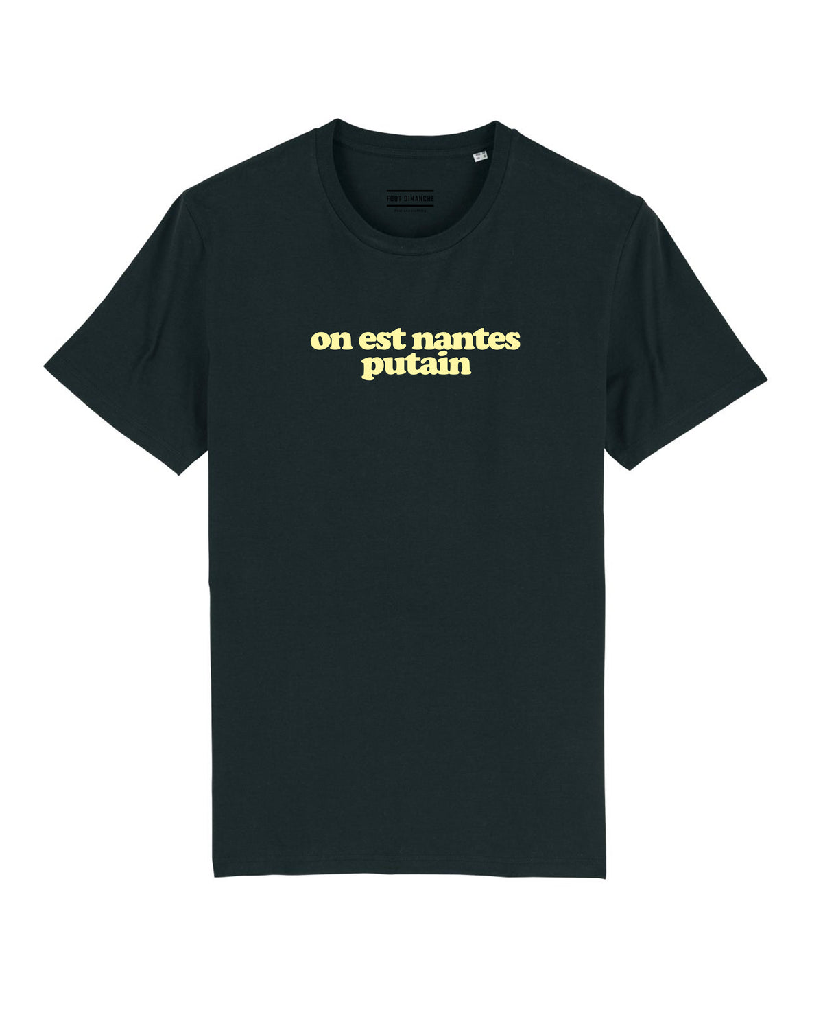 Tee Shirt On est nantes putain