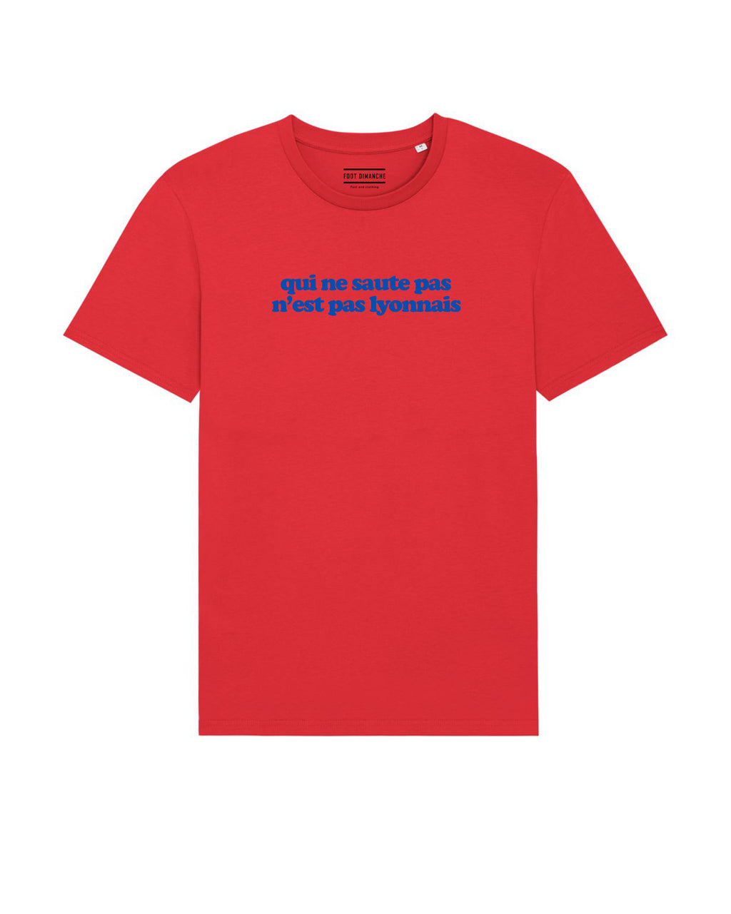 Tee Shirt Qui ne saute pas n'est pas lyonnais