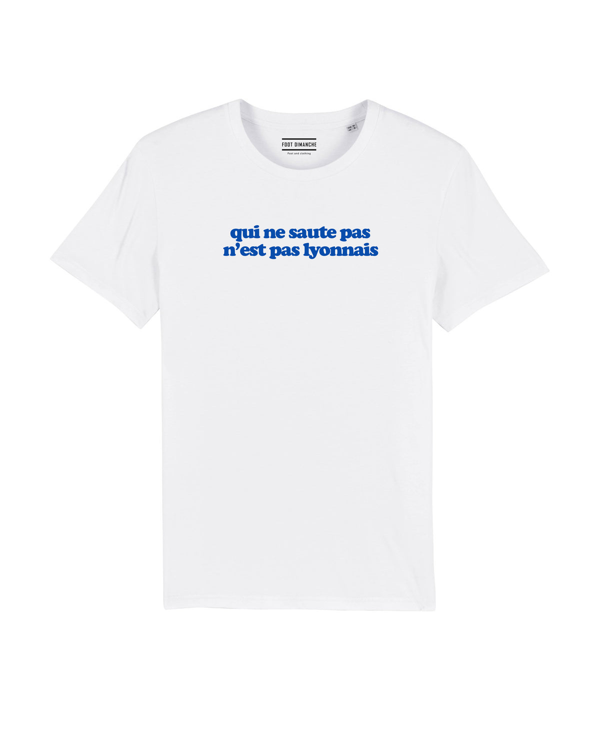 Tee Shirt Qui ne saute pas n'est pas lyonnais