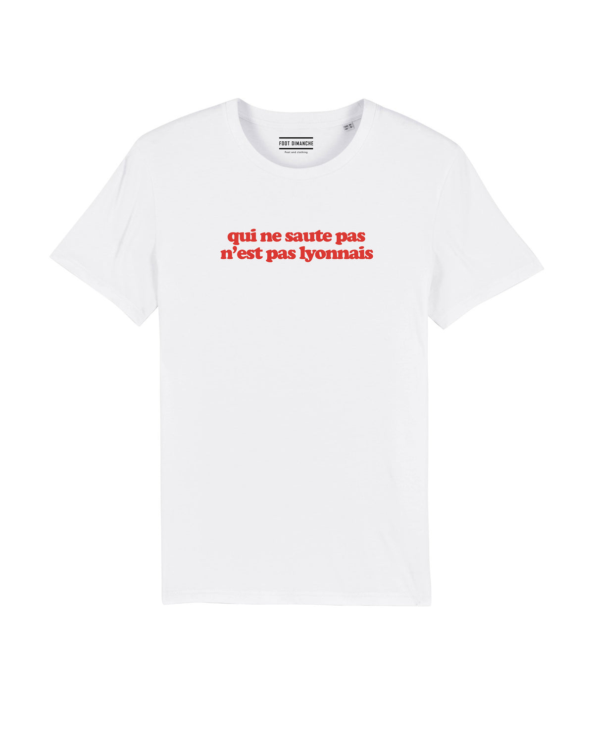 Tee Shirt Qui ne saute pas n'est pas lyonnais