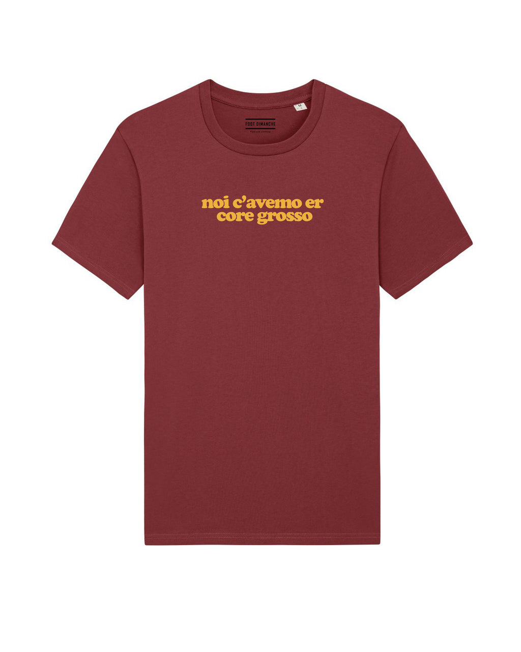 Tee Shirt noi c'avemo er core grosso ROMA