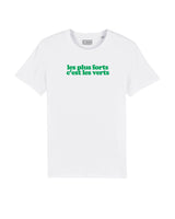 Tee Shirt Les plus forts c'est les verts